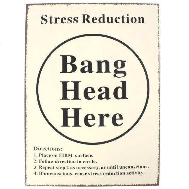 Bang Head Sign - DuvetDay.co.uk