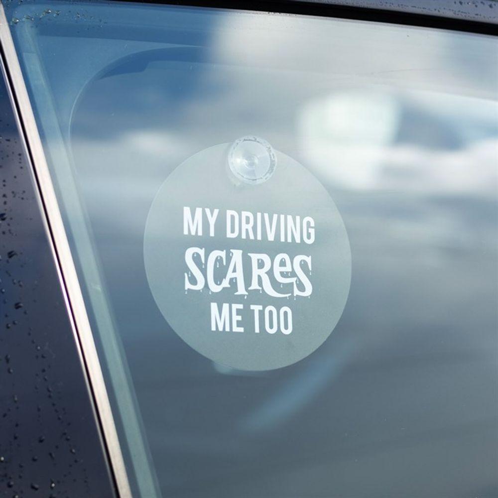My Driving Scares Me Too Window Sign - DuvetDay.co.uk
