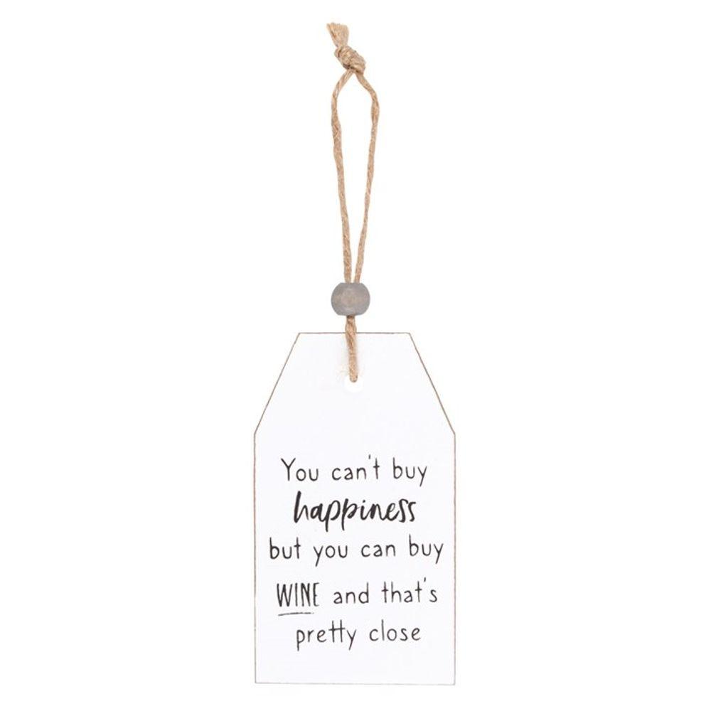 Can't Buy Happiness Wine Hanging Sentiment Sign - DuvetDay.co.uk