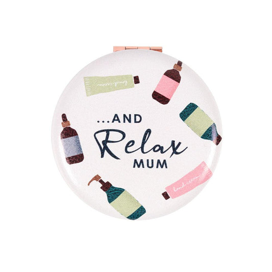 Relax Mum Compact Mirror - DuvetDay.co.uk