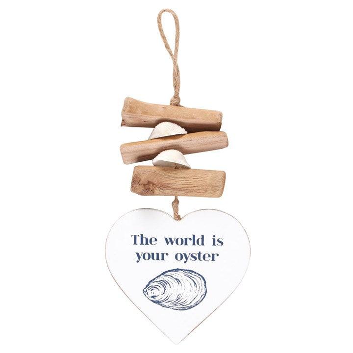The World is Your Oyster Driftwood Heart Sign - DuvetDay.co.uk