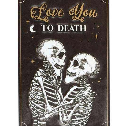 Love You To Death Hanging Metal Sign
