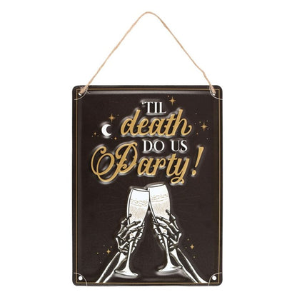 Til Death Do Us Party Champagne Hanging Metal Sign - DuvetDay.co.uk