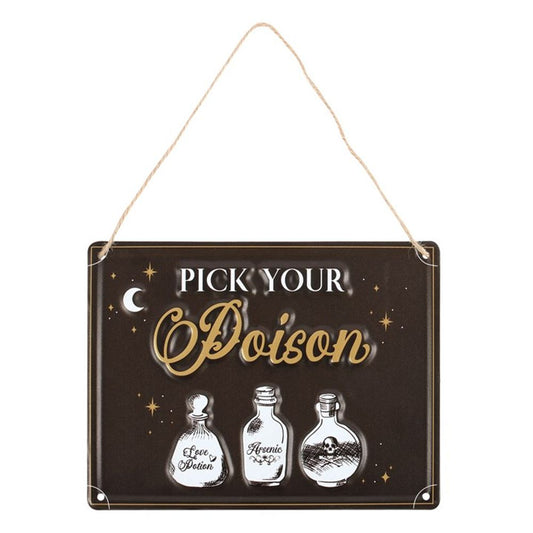 Pick Your Poison Hanging Metal Sign - DuvetDay.co.uk