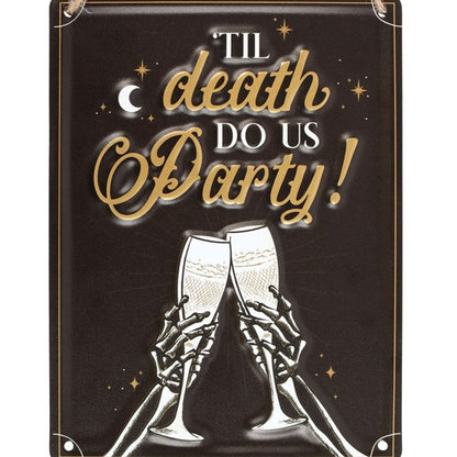 Til Death Do Us Party Champagne Hanging Metal Sign - DuvetDay.co.uk