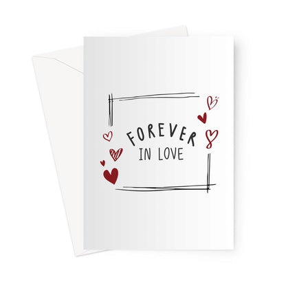 Forever in love Greeting Card - DuvetDay.co.uk