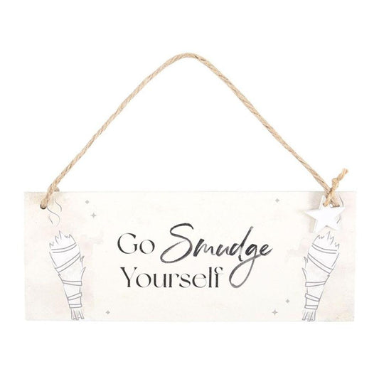 Go Smudge Yourself Hanging Sign - DuvetDay.co.uk