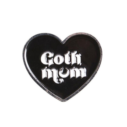 Goth Mum Pin Badge - DuvetDay.co.uk