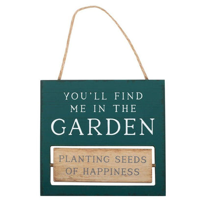 You'll Find Me in the Garden Reversible Hanging Sign - DuvetDay.co.uk