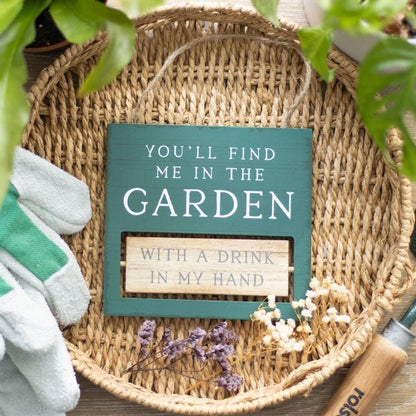 You'll Find Me in the Garden Reversible Hanging Sign - DuvetDay.co.uk